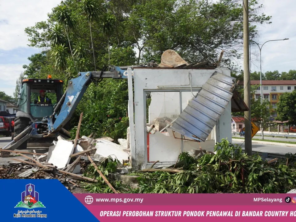 OPERASI PEROBOHAN STRUKTUR PONDOK PENGAWAL DI BANDAR COUNTRY HOMES