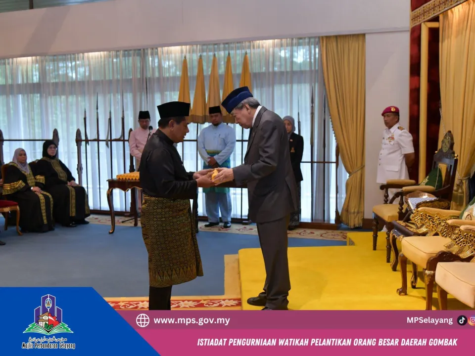 ISTIADAT PENGURNIAAN WATIKAH PELANTIKAN ORANG BESAR DAERAH GOMBAK